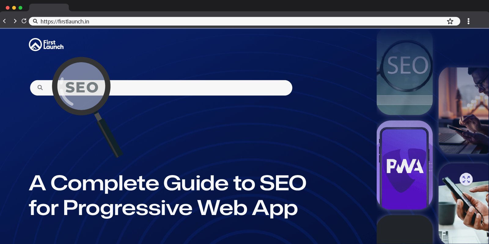 SEO for PWAs: A Complete Guide to Boost Visibility
