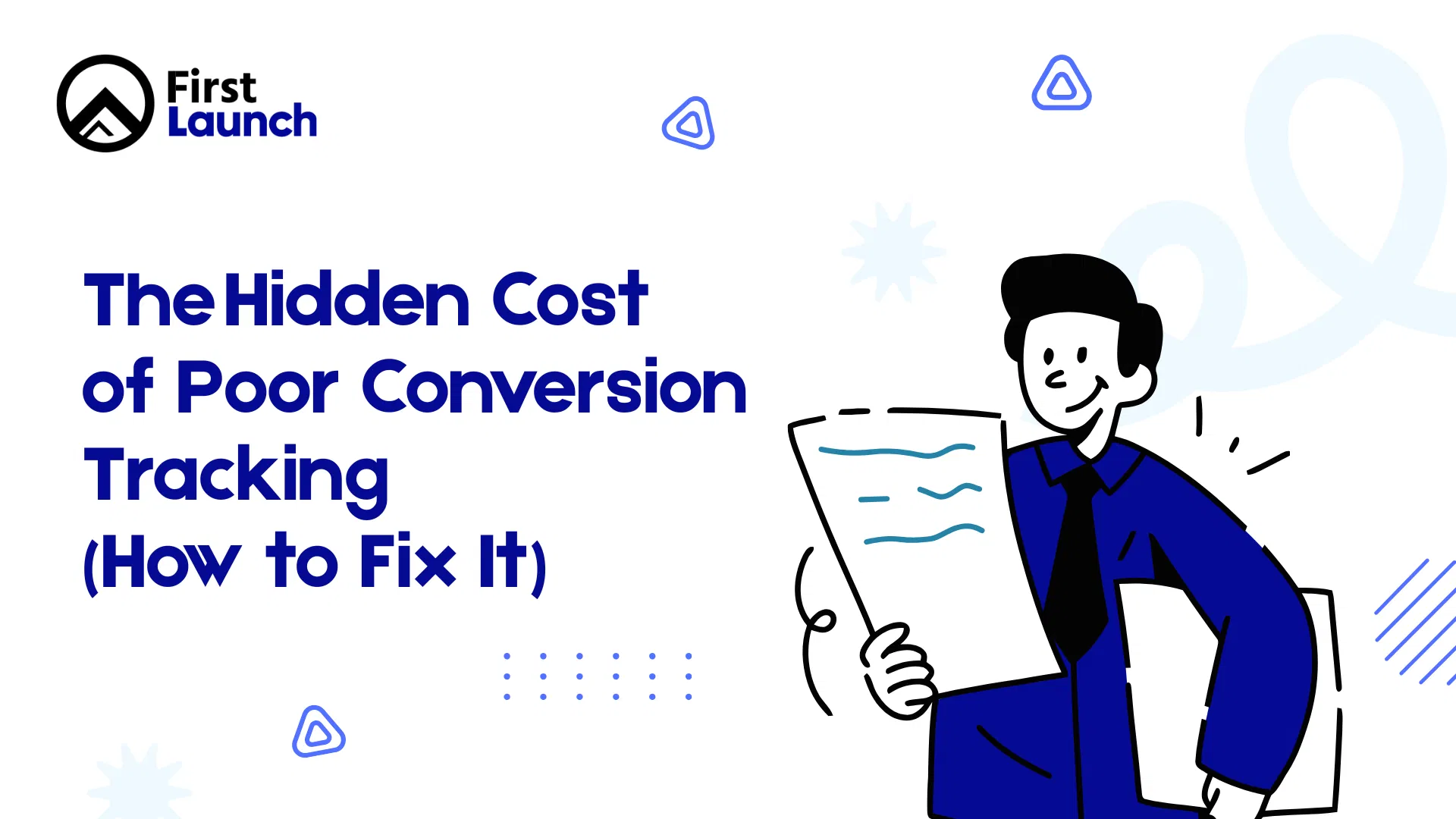 The Hidden Cost of Poor Conversion Tracking (and How to Fix It)